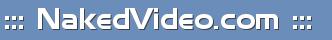 ::: NakedVideo.com :::